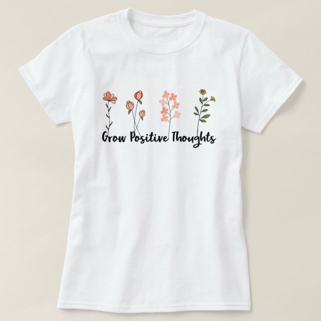 T-shirt fleur sauvage Inspirational Quote (Design devant)