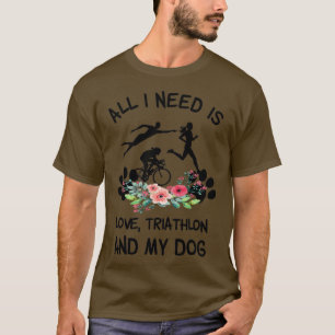 T-shirt Fleur Tout Ce Dont J'Ai Besoin, C'Est Un Triathlon