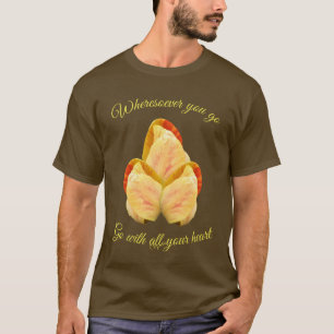 T-shirt Fleur Tulip Aller Avec Votre Coeur Inspirationnel