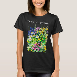 T-shirt fleuri en aquarelle « Je serai dans mon bu
