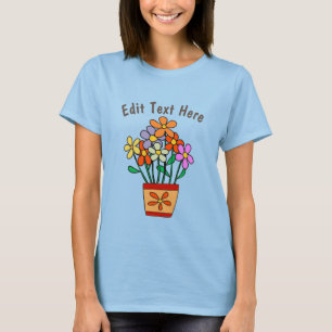 T-shirt Fleurs dans Pot, ajouter du texte