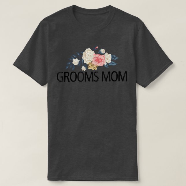 T-shirt Fleurs florales Funny Sarcastic Grooms Maman (Design devant)