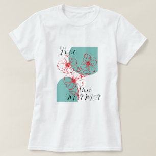 T-shirt Fleurs minimalistes et texte pour donner à une mèr