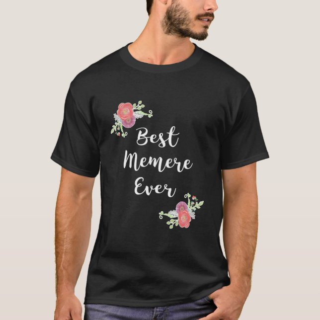 T-shirt Fleurs roses Floral Meilleur Mémere Jamais (Devant)