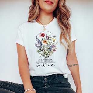 T-shirt Fleurs sauvages vintages avec devis - Soyez gentil