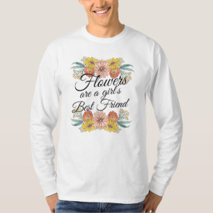 T-shirt Fleurs sont une fille meilleur ami - Zinnia Art