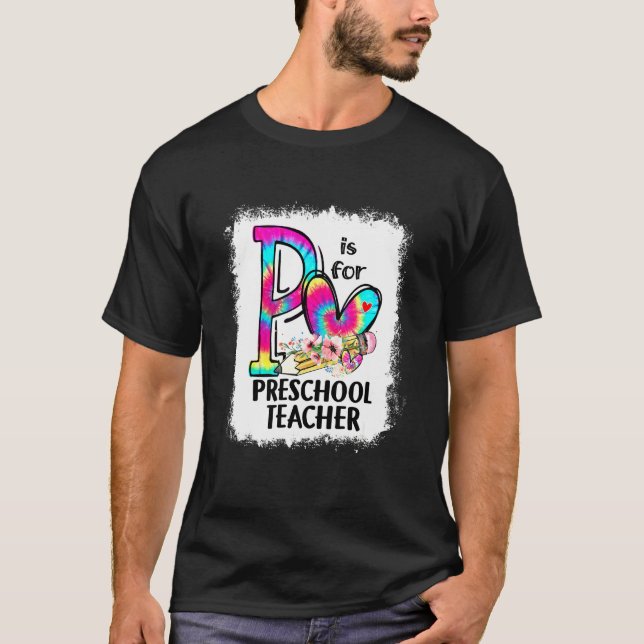 T-shirt Fleurs Tie Dye P est pour l'enseignant d'école mat (Devant)