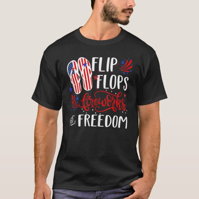 T-shirt Flip Flops Feu D'Oeuvre Et Liberté 4 juillet 2 (Devant)