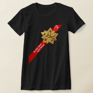 T-shirt Flirty Drôle Ne S'Ouvre Pas Jusqu'À Noël