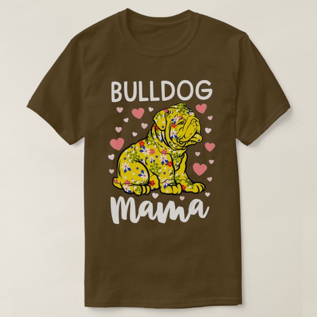 T-shirt Floral Bulldog Mama Anglais Bulldog Cadeaux Femmes (Design devant)