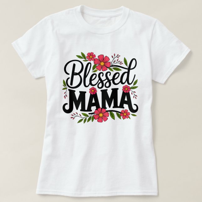 T-shirt floral de la Sainte Mama | Cadeau de la fê (Design devant)