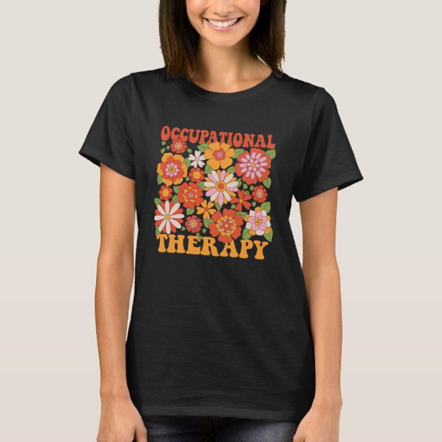 T-shirt Floral Occupational Therapy  OT Therapist Assistan (Devant)
