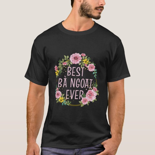 T-shirt Floral Vietnamese Grandma Best Ba Ngoai Ever (Devant)