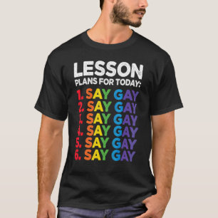 T-shirt Florida Gay Dit Gay Plans De Leçons Pour Aujourd'H