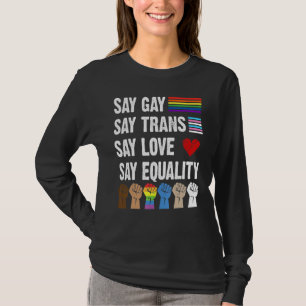 T-shirt Florida Gay Say Gay Say Trans Stay Fier Lgbtq Gay