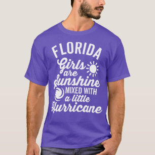 T-shirt Florida Girls Are Sunshine Hurricane White