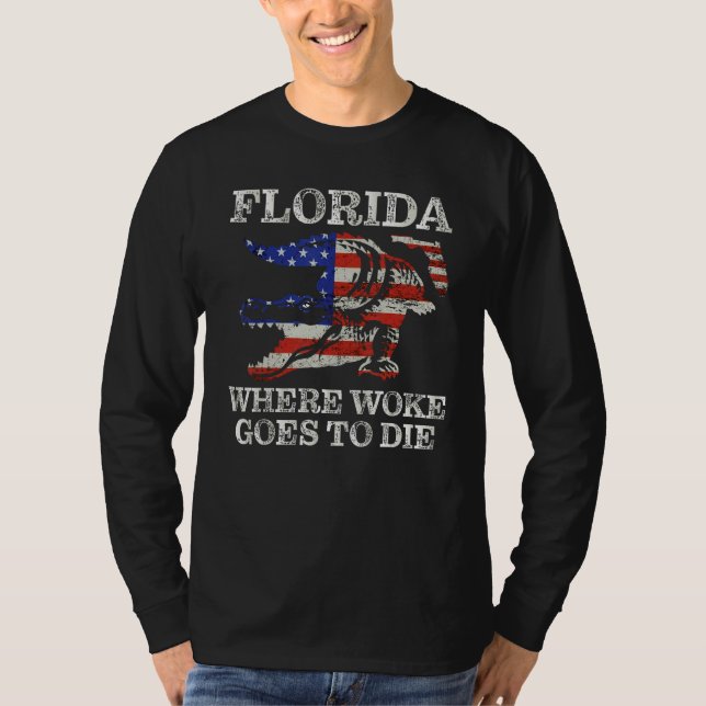 T-shirt Florida Is Where Woke Goes To Die Florida Crocodil (Devant)