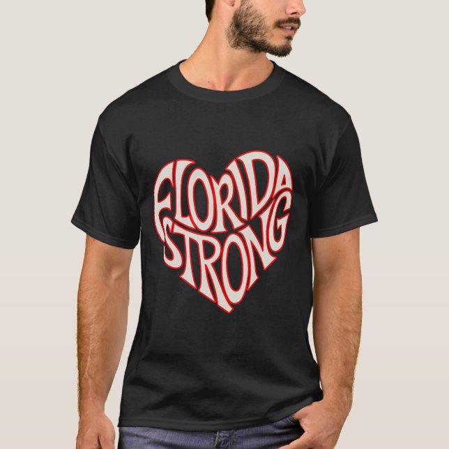 T-shirt Florida Strong Heart State Pride Tygraphy T Shirt  (Devant)