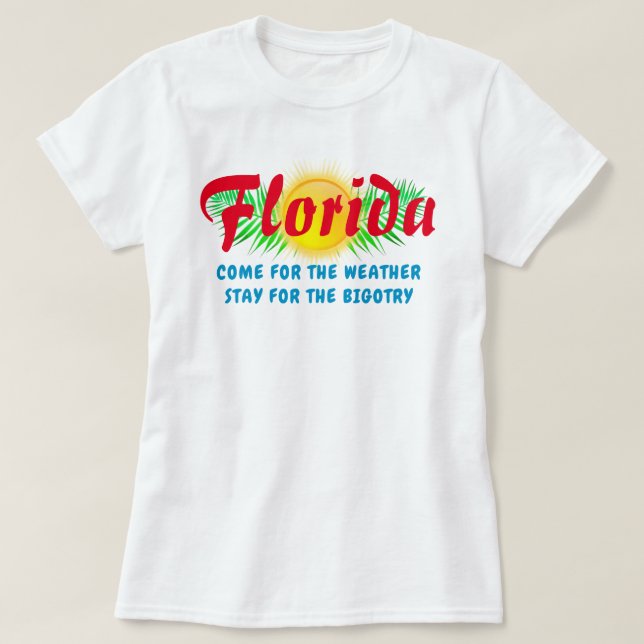 T-shirt Floride Bigotry (Design devant)