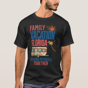 T-SHIRT FLORIDE DE VACANCES FAMILIALES FAISANT DES SOUVENI