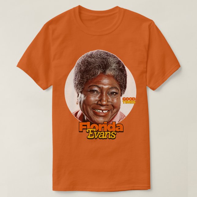 T-shirt Floride Evans Bon Times les années 70 Sitcom (Design devant)