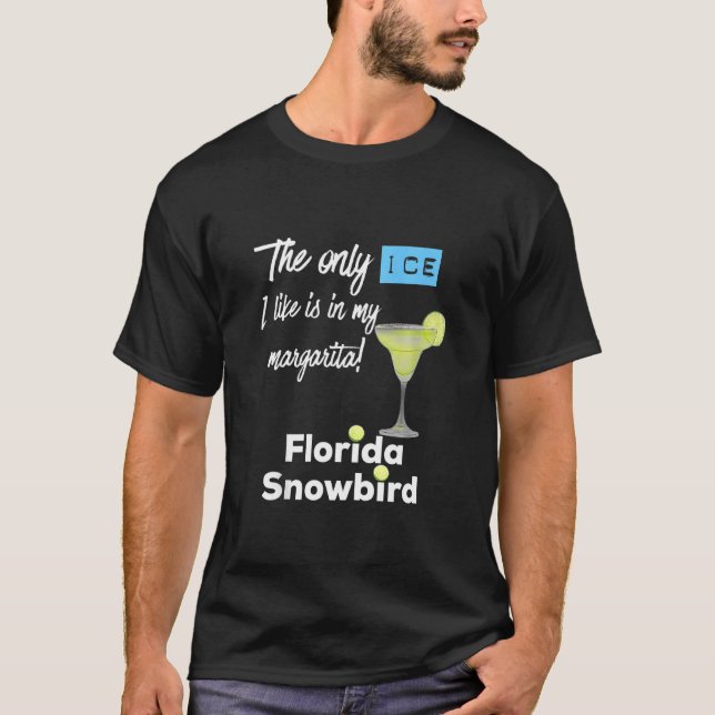 T-shirt Floride Snowbird Retraite Hate hiver froid Sno (Devant)