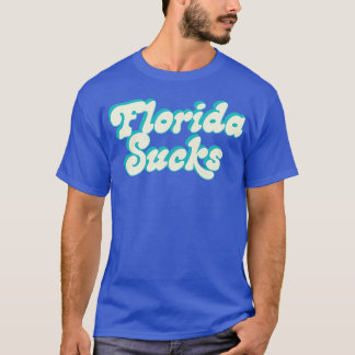 T-shirt Floride Sucks Retro Typographie Design
