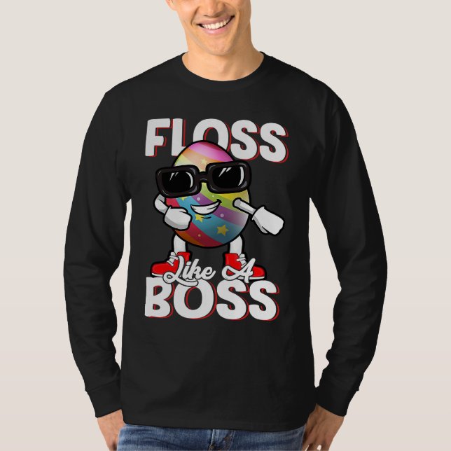 T-shirt Floss Like A Boss Flossing Egg Sunglasses Happy Ea (Devant)