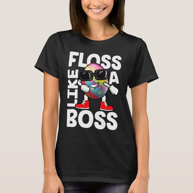 T-shirt Floss Like A Boss Flossing Egg Sunglasses Happy Ea (Devant)