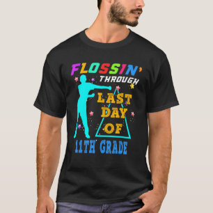 T-shirt Flossant À Travers Dernier Jour De 11E Année