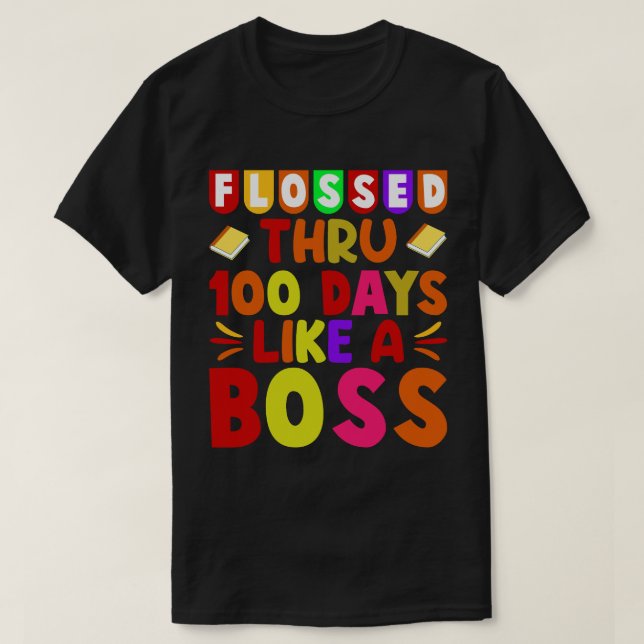 T-shirt flottant jusqu'à 100 jours comme un patron (Design devant)