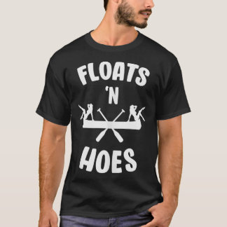 T-shirt Flottes N Hoes Funny Float Trip River Canoe