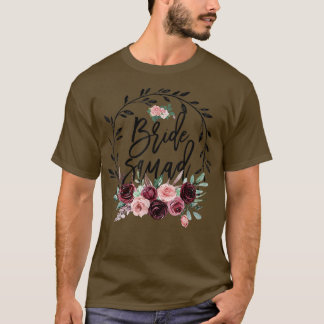 T-shirt Flower Bride Squad Bridal Shower Wedding Bachelore