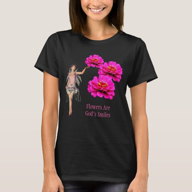 T-shirt Flowers Are God's Smiles Inspirational Dark (Devant)