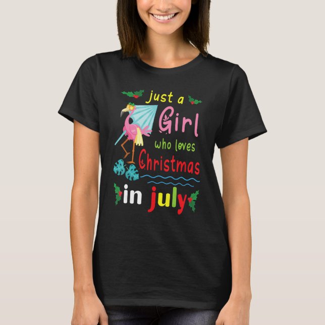 T-shirt Flowers Flamingo Just A Girl Who Loves Christmas I (Devant)