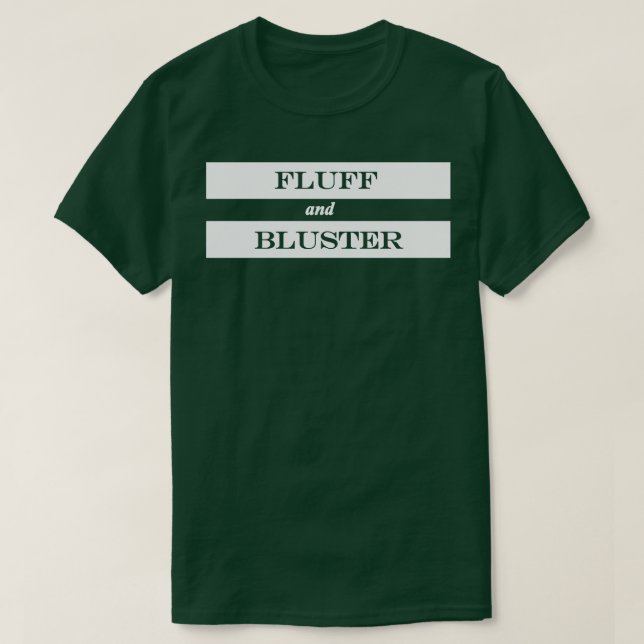 T-shirt fluff et bluff (Design devant)