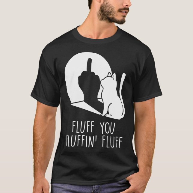 T-shirt Fluff You Cat Middle Finger Waving Cat (Devant)