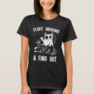 T-shirt Fluffez Autour Et Découvrez L'Humour De Chat Sarca