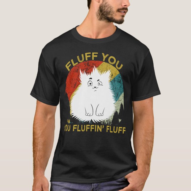 T-shirt Fluffin Vous Fluffin' Fluff Kitty (Devant)