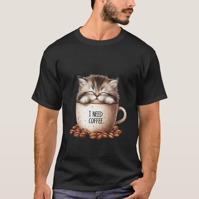 T-shirt Fluffy Sleepy Cat I Need Coffee Mug Art ✨🐾☕ (Devant)