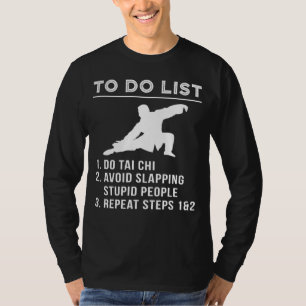 T-shirt Flux & Chuckle - Hilarious To Do Tai Chi Tee for t