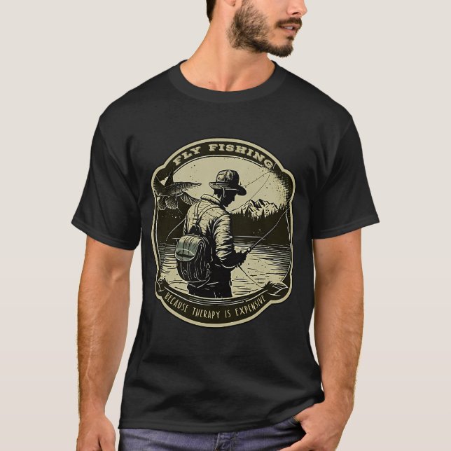 T-shirt Fly Fishing - Because Therapy Is Expensive - A Fly (Devant)