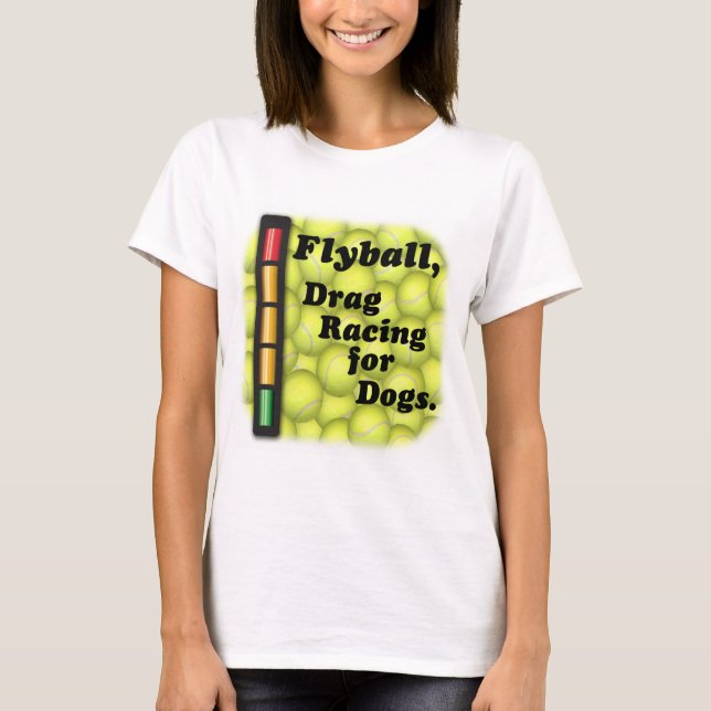 T-shirt Flyball est entrave emballant pour des chiens ! (Devant)