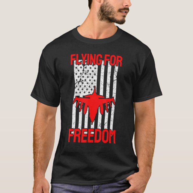 T-shirt Flying for Freedom American Flag 4th of July Fight (Devant)