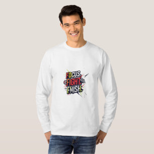 T-shirt "Focus. Combattez. Finition. - Athlétisme de haute