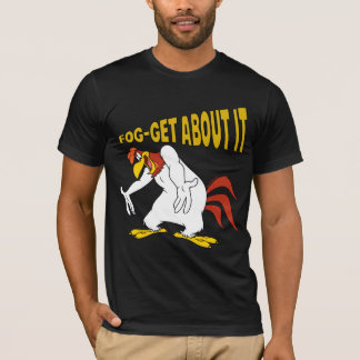 T-shirt Fog-Get À Propos De Ça