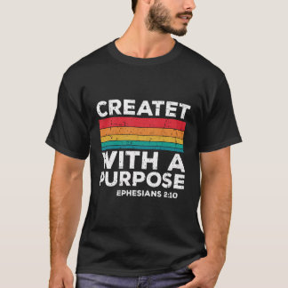 T-shirt Foi Chrétienne Dieu Créé Avec Un But