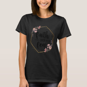 T-shirt Foi chrétienne sur la peur Jésus La religion est d