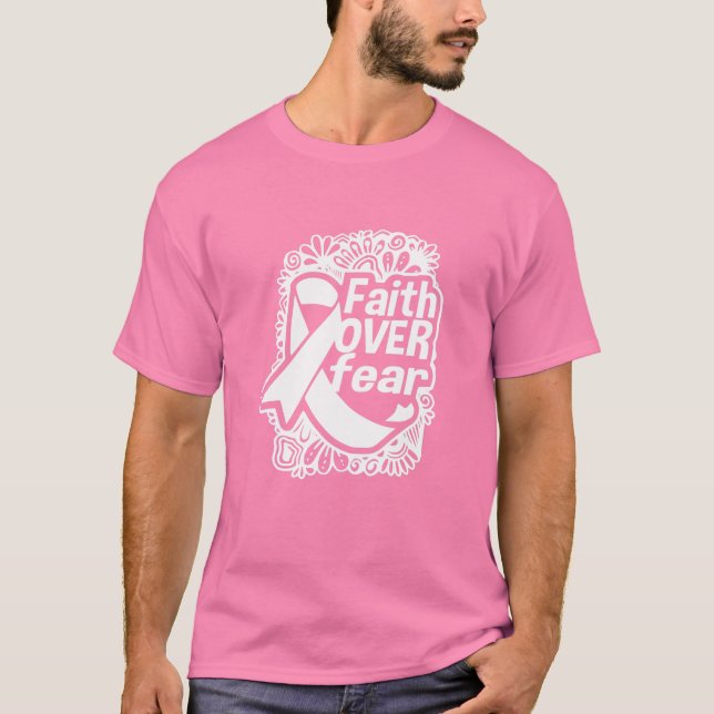 T-shirt Foi des femmes sur la peur Chemise. Cancer du sein (Devant)