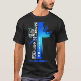 T-shirt Foi Dieu Jésus Christ ALS guerrier ALS combattant